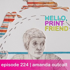 episode 224 : amanda outcalt