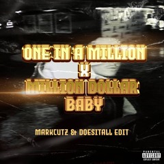 One In A Million - MarkCutz & DoesItAll 'Million Dollar Baby' Edit