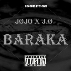 JO̸JO X J.O̸ - BARAKA