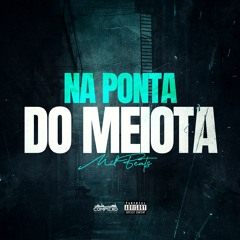 MTG NA PONTA DO MEIOTA - MILBEATS