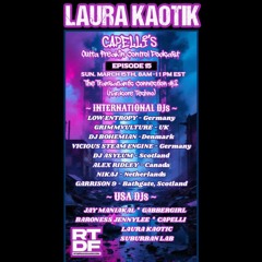 LAURA KAOTIK - Capelli's Outta Freak'in Control Podcast 15