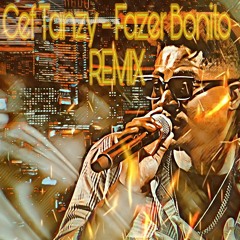 Cef Tanzy - Fazer Bonito - REMIX - Nfea Prod
