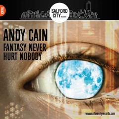 ANDY CAIN  - Fantasy Never Hurt Nobody (Genre TRANCE)