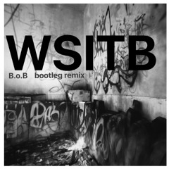 B.o.B - We Still In This Bitch (Bootleg Remix)