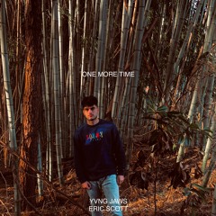 One More Time ft. Yvng Jaws & Scotty2Godly