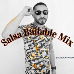 Salsa Bailable Mix (Party Mix By: DJ Quickspin)