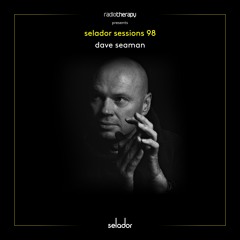 Selador Sessions 98 - Dave Seaman