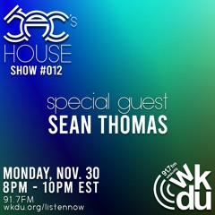 Jac's House with Sean Thomas 11/30/20