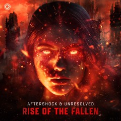 Aftershock and Unresolved - Rise Of The Fallen | Q-dance Records