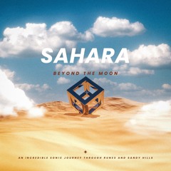 Sahara (Unreleased - Beyond the Moon)