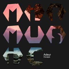 01 - Adeur - Escape (Original Mix)