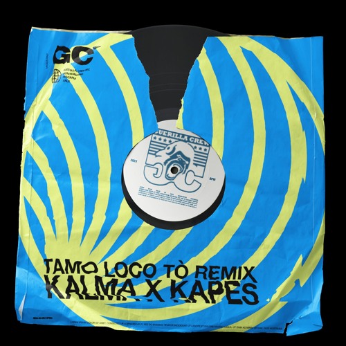 Stream Mark B - Tamo Loco Tò (Kalma X Kapes Remix) By Guerilla Crew Rec ...