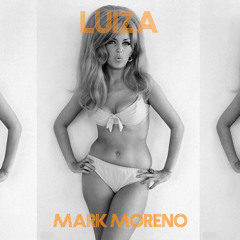 Luiza (Mark Moreno Remix)