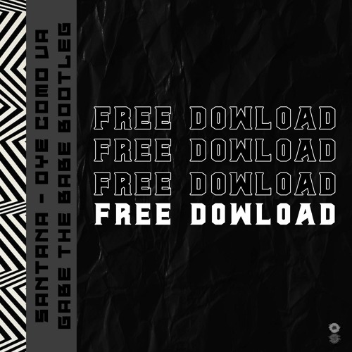 Santana - Oye Como Va (Gabe the Babe Bootleg)