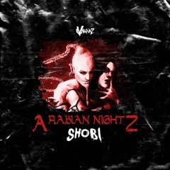 SHOBI - 140 ARABIAN NIGHTZ