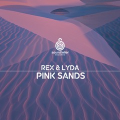 REX & LYDA - Pink Sands (EP)[Soundteller] *OUT NOW*