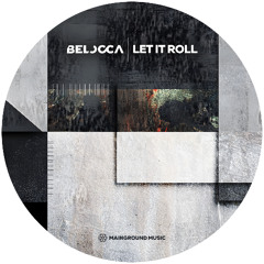 Belocca - Let It Roll