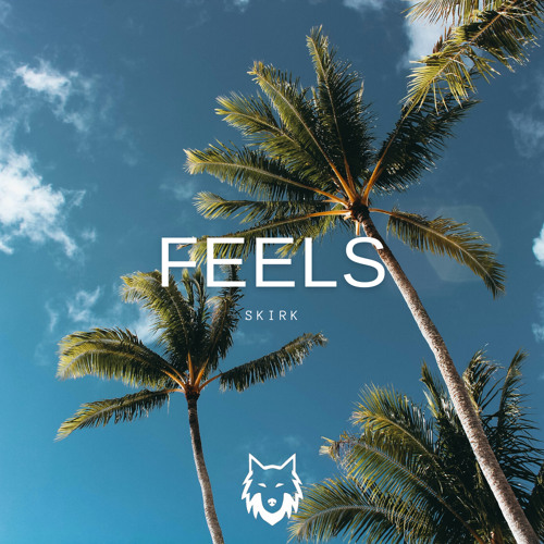 Feels (Free Download)