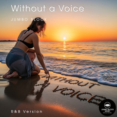 Without a Voice (R&B Version)