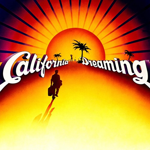 California Dreaming