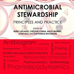 [DOWNLOAD] EBOOK 📭 Antimicrobial Stewardship: Principles and Practice by  LaPlante.