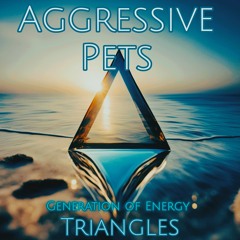 Triangles, Generation of Energy