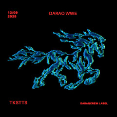 Daraq Live - TKSTTS - 12.09.2025
