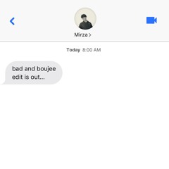 Migos - Bad and Boujee (Mirza Edit)