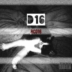 D16 - ACD16 ( Prod. By Mars Mission).