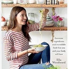 [DOWNLOAD] ⚡️ (PDF) Deliciously Ella: 100+ Easy, Healthy, and Delicious Plant-Based, Gluten-Free Rec