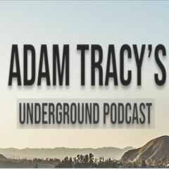 Adam Tracy Underground Podcast #8 - The Craigslist Cowboy