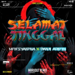 SELAMAT TINGGAL LC ( MR X PANJI ARIFIN X HFIFSYAIDNA ) #LOCKEDDD