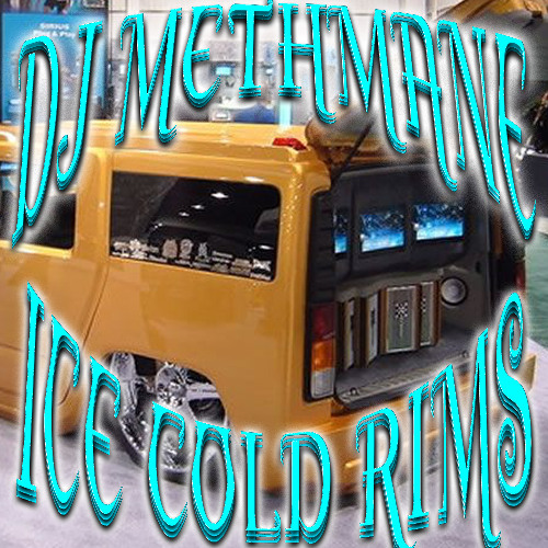Cold Rim Stream DJ METHMANE