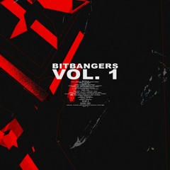 BITBANGERS VOL. 1