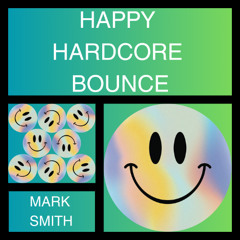 Happy Hardcore Bounce Mix
