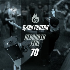 Reborn in Fire #70 (Raw Hardstyle & Uptempo Mix April 2022)