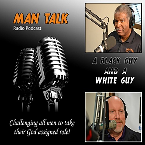 Man Talk Radio Podcast S04 Ep39
