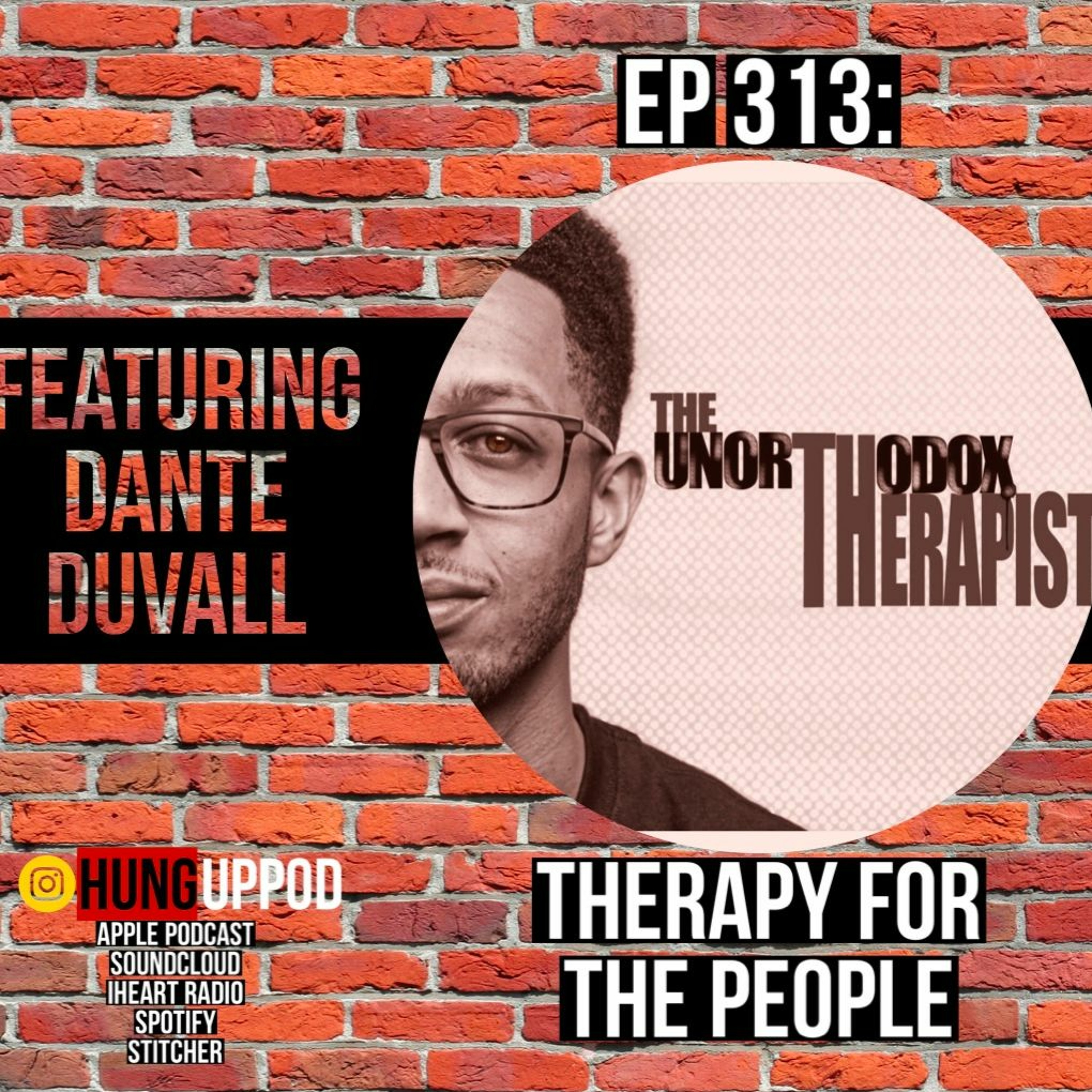 Episode 313: Therapy for The People Feat. Dante Duvall episode artwork