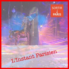 L'Instant Parisien, épisode 11 : Illuminations des Champs-Elysées et parcours Dali à La Villette