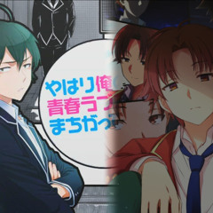 Flawed Mangoes - Immaterial X "I Hate Nice Girls" Oregairu X "Are Humans Truly Equal" Ayanokoji