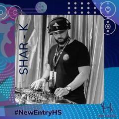 Shar - K | #NewEntryHS 2023 - Set Warm Up