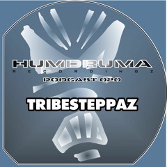 TribeSteppaz-HumDruma Podcast #020