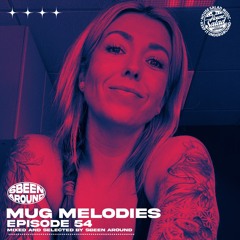 Sbeen Around | MUG Melodies EP 54