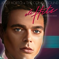 Josep Xortó + The Congosound - Els Hits (Italoconnection Remix)