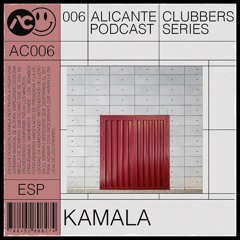 ALC Clubbers Podcast Series #006 · KAMALA (Vinyl set)
