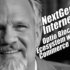 NextGen Internet! Brian Ferre LIVE. Optio Blockchain. B2T Show, Oct 23, 2025