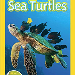 [Read] PDF 📁 National Geographic Readers: Sea Turtles by  Laura Marsh [KINDLE PDF EB