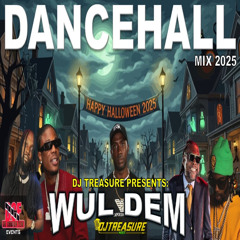 Dancehall Mix 2025 — WUL DEM: Vybz Kartel, Masicka, Alkaline, Mavado | DJ Treasure