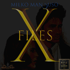 HWS-PREMIERE: Milko Mancuso - X-Files (X-Files EP) 2025