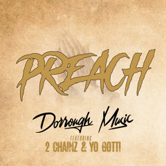 Preach (feat. 2 Chainz & Yo Gotti)